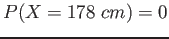 $ P(X=178&nbsp;cm)=0$