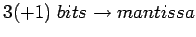 $3(+1)&nbsp;bits\rightarrow mantissa$